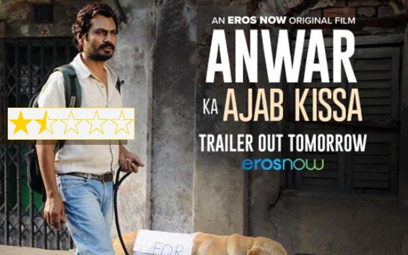 Anwar Ka Ajab Kissa Movie Review: Nawazuddin Siddiqui's Film Is Arthouse Cinema At Its Worst