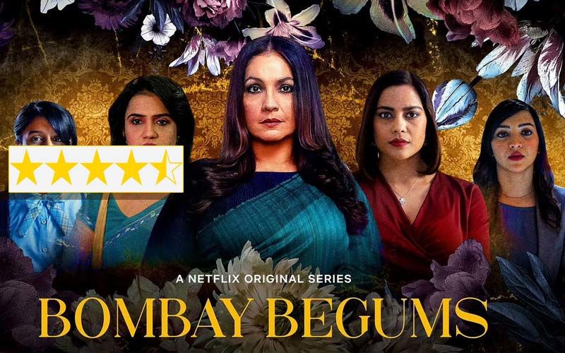 Bombay Begums Review: Alankrita Shrivastava And Her Army Of Women Roar Loud; Pooja Bhatt Makes An Impressionable Comeback