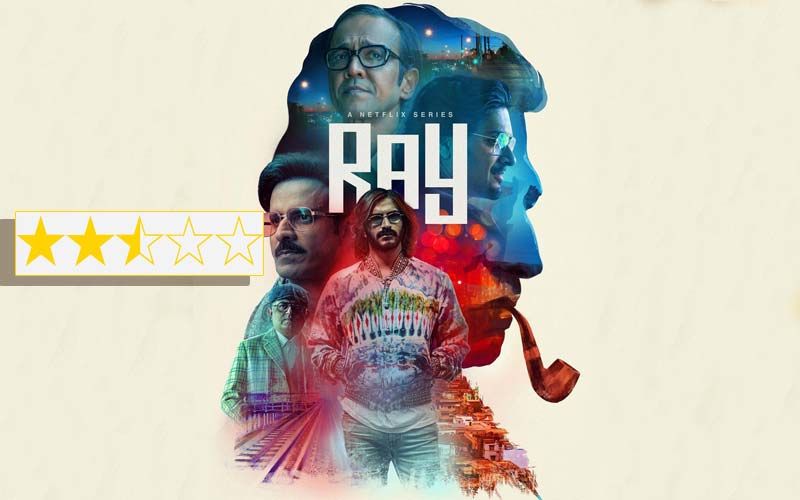 Ray REVIEW: Baap 'Ray' Baap This Manoj Bajpayee, Gajraj Rao, Ali Fazal Starrer Is Interesting, But Is This Satyajit Ray?