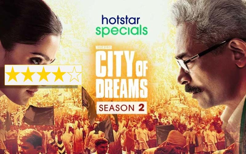 City Of Dreams Season 2 Review: This Series About Absolute Power And Corruption Is Worth Watching