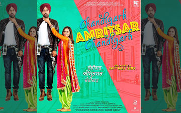 Gippy Grewal, Sargun Mehta Starrer 'Chandigarh-Amritsar-Chandigarh' Trailer to Release on May 1