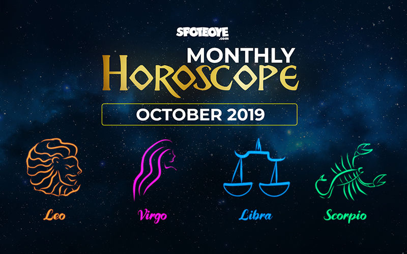 October 2019 Monthly Horoscope: Leo, Virgo, Libra, Scorpio - Check Your Astrology Forecast