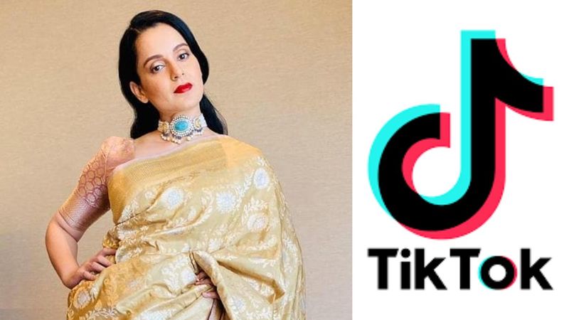 Kangana Ranaut Reacts To Ban On TikTok And Other Chinese Apps; Says, 'Better We Cut Their Roots'