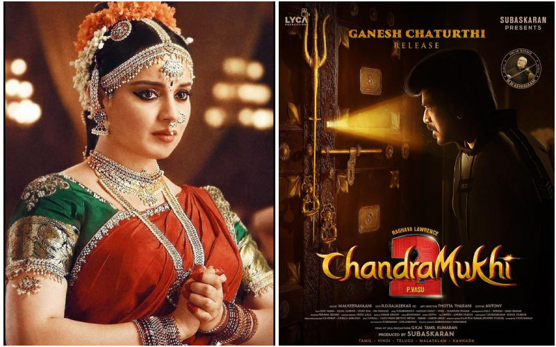 Chandramukhi 2 Release Date POSTPONED! Kangana Ranaut, Raghava Lawrence's Horror Comedy Will Now Hit Theatres On September 28- REPORTS