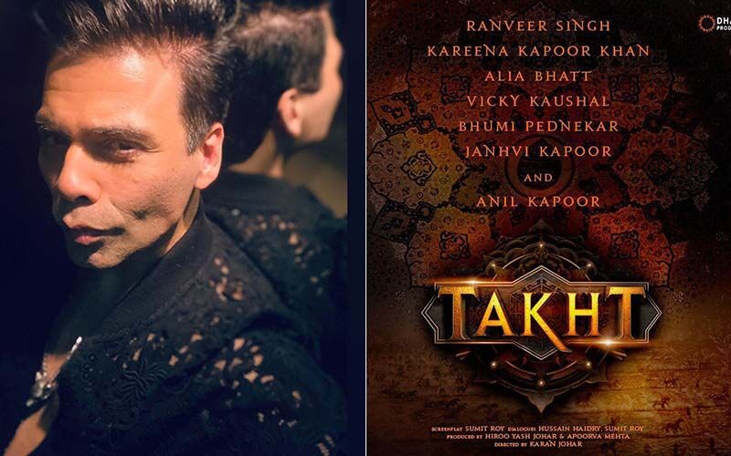 Karan Johar Clarifies 'Takht' Has Not Been Shelved; Calls The Film A Piece Of His Heart