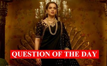 Do You Think Kangana Ranaut Should Have Not Directed Manikarnika?