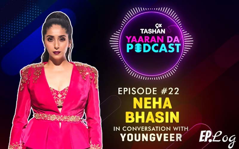 9X Tashan Yaaran Da Podcast: Episode 22 With Neha Bhasin