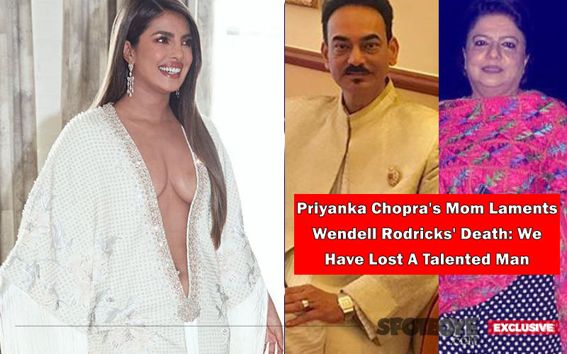 Priyanka Chopra's Mom: 'My Daughter Only Got Stronger After Wendell Rodricks' Comment On Her Grammys Outfit'- EXCLUSIVE
