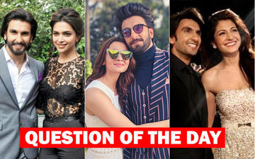 Ranveer Makes The Best On-Screen Jodi With Deepika, Alia Or Anushka?