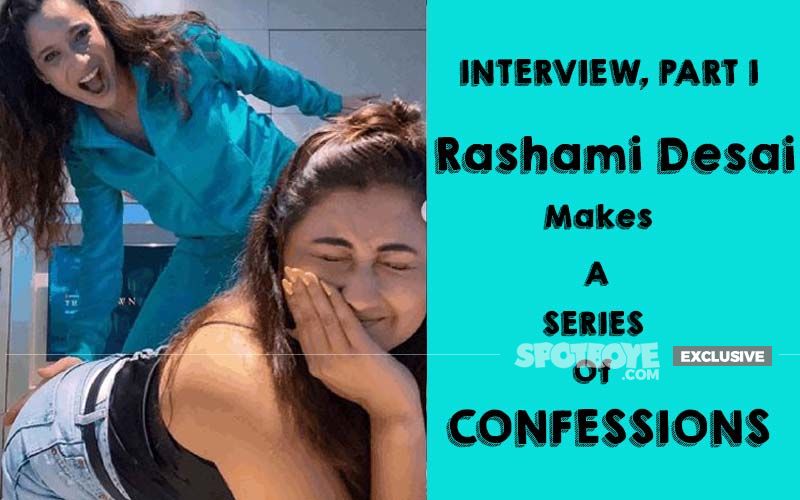 RASHAMI DESAI'S INTERVIEW, Part 1: 'Ankita Lokhande And I Knew Our Masti Will Get Compared To Madhurima-Vishal's Butt-Spanking Episode'- EXCLUSIVE