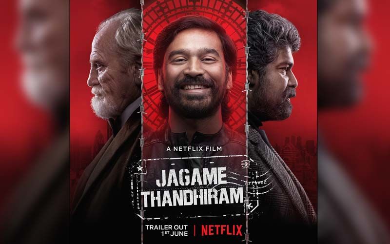 Jagame Thandhiram: Dhanush Starrer Trailer To Release On THIS Date