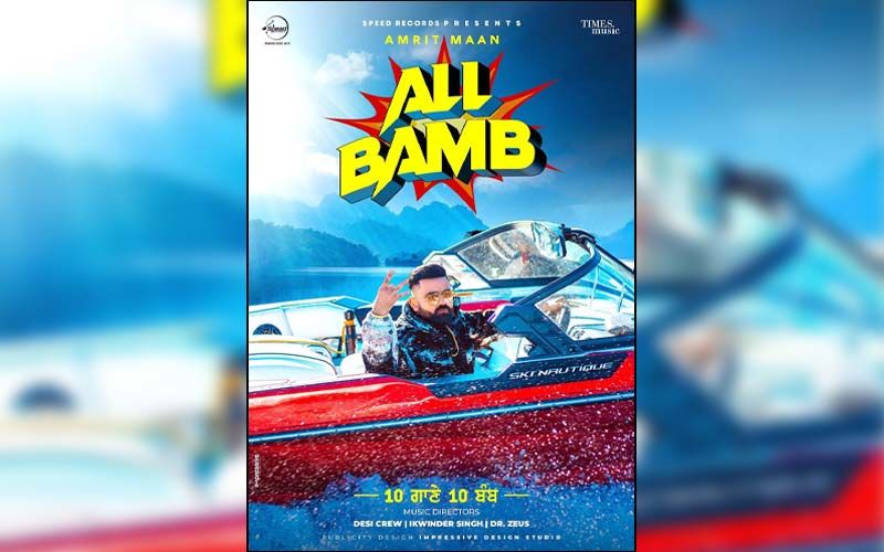 Amrit Maan's First Album 'All Bamb' Poster Is Out