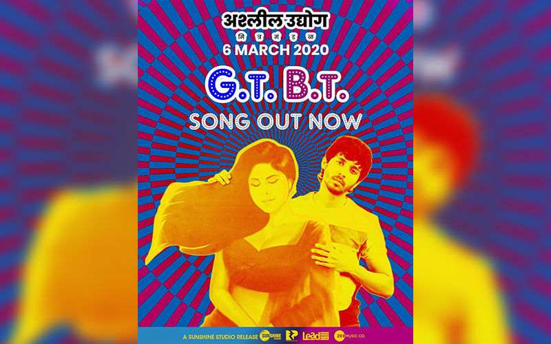 Ashleel Udyog Mitra Mandal: New Song GT BT Starring Sai Tamhankar, Abhay Mahajan, Parna Pethe, And Akshay Tanksale, Out Now