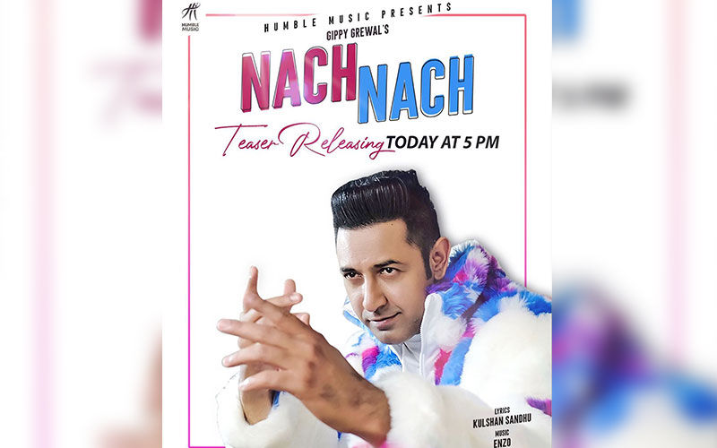 Gippy Grewal Drops The Teaser of His Upcoming Song ‘Nach Nach’