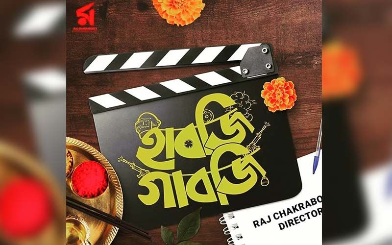 Raj Chakraborty's Next Directorial Habji Gabji Post Production To Begin From This Date; Read Details Inside