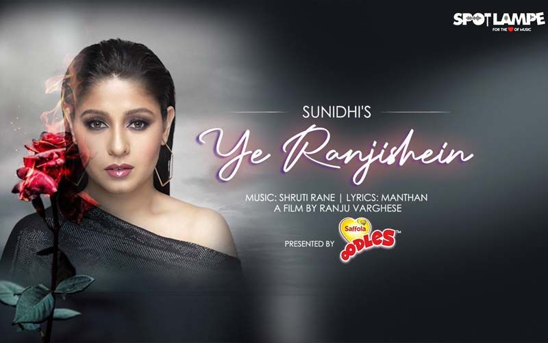SpotlampE Song ‘Ye Ranjishein’ OUT: This Mellifluous Single By Sunidhi Chauhan Will Leave You Mesmerized