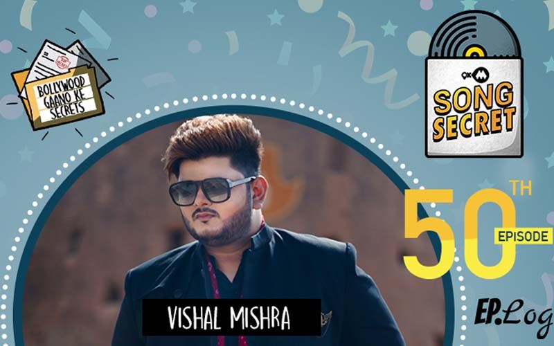 9XM Song Secret: Episode 50 With Vishal Mishra