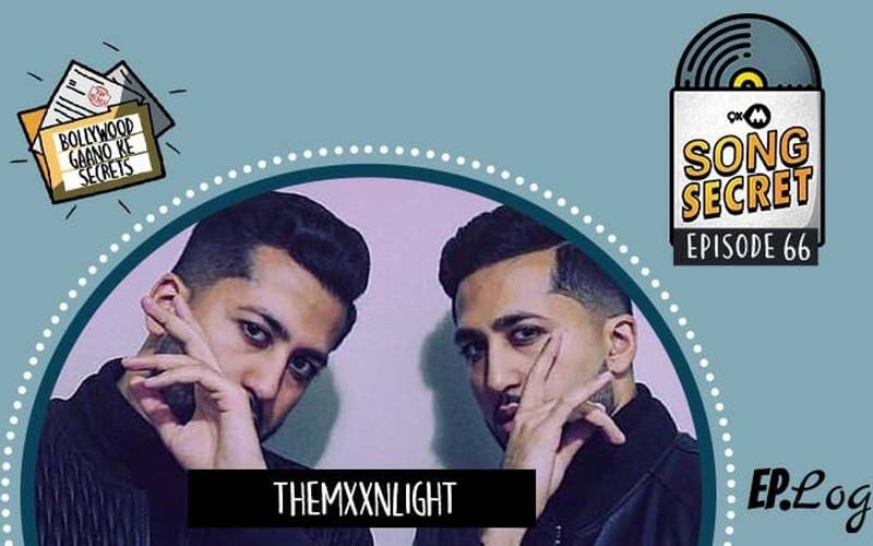9XM Song Secret Podcast: Episode 66, With Talented Composer And Singer The MXXNLIGHT (Luv and Kush)