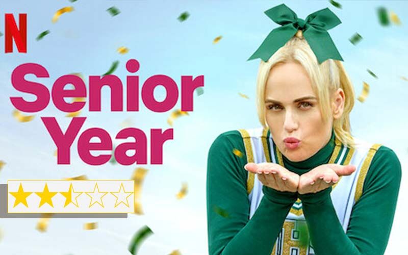 Senior Year Movie REVIEW: Rebel With A Pause; The Outrageous Film Storms Effortlessly Into Citadel Of Silliness, And Stays There Lodged Mischievously