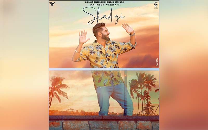 Parmish Verma's New Song Shad Gi All Set To Release On This Date; Read Details Inside