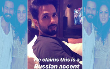 Mira Rajput Makes Fun Of Shahid Kapoor's Russian Accent