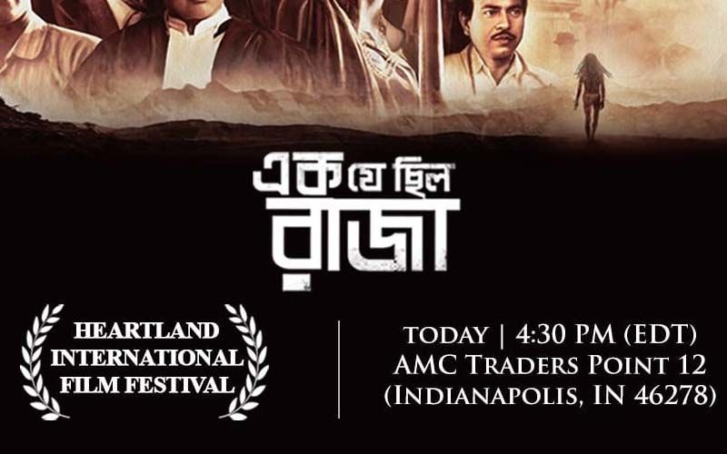 Srijit Mukherji's Ek Je Chhilo Raja To Be Screened At Heartland International Film Festival