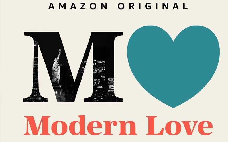 Modern Love, Starring Dev Patel, Anne Hathaway Etc. Out Today On Prime Video
