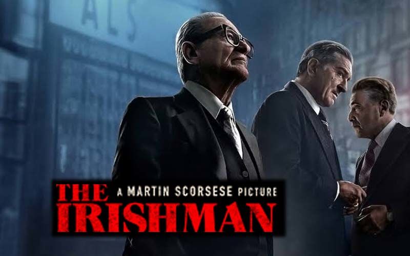 Upcoming Netflix Film, The Irishman, Stars Some Of Hollywood’s Greatest Talent