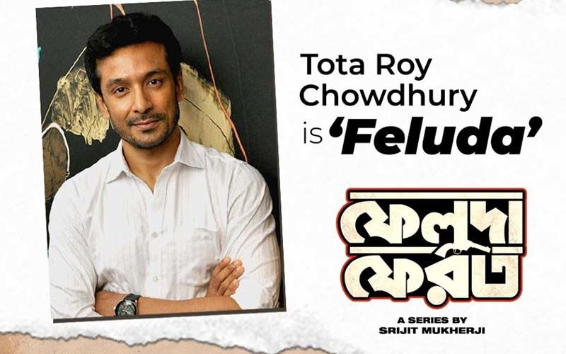 Feluda Pherot: Know Why Tota Roy Chowdhury Is Giving Credit To Birsa Dasgupta?