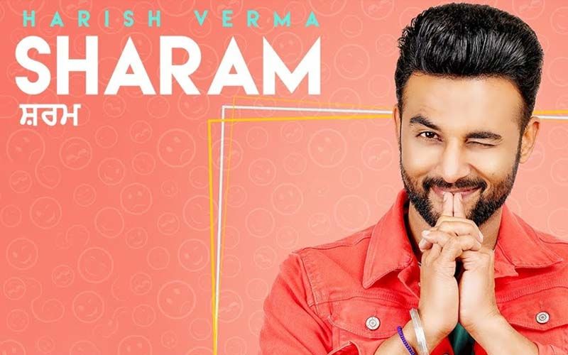 Sharam: New Romantic Track By Harish Verma Is Out Now