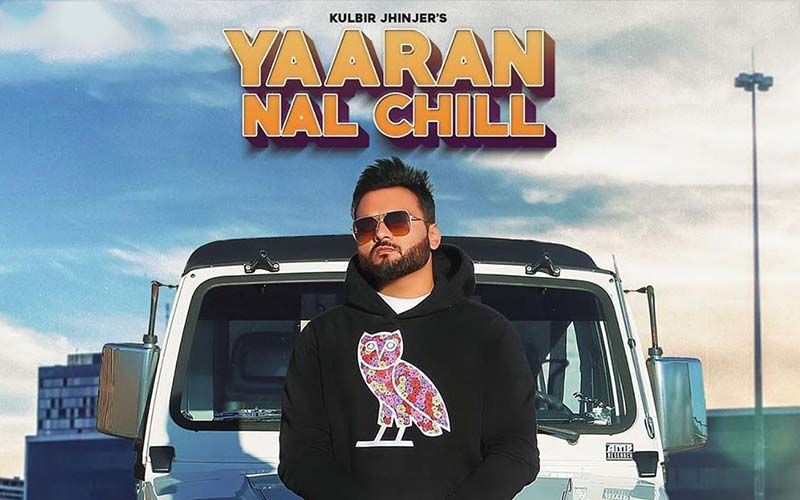 Kulbir Jhinjer New Single ‘Yaaran Naal Chill’ Playing Exclusively On 9X Tashan