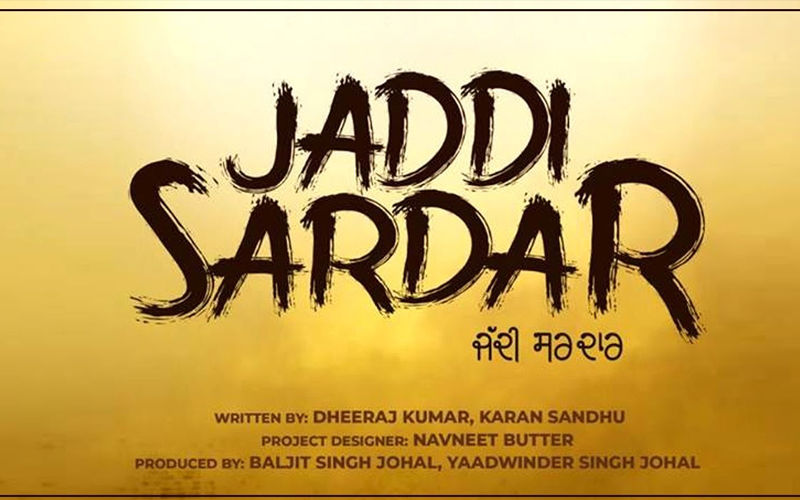 ‘Jaddi Sardar’ Trailer: Sippy Gill and Dilpreet Dhillon Starrer Gives A Scoop Of Intense Family Drama