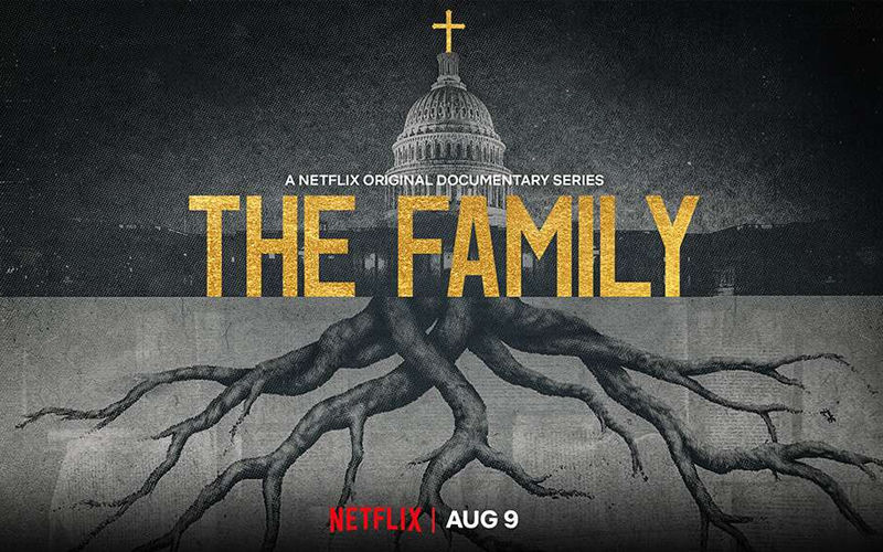 Netflix’s Latest Docu Series ‘The Family’ Is Eye-Opening