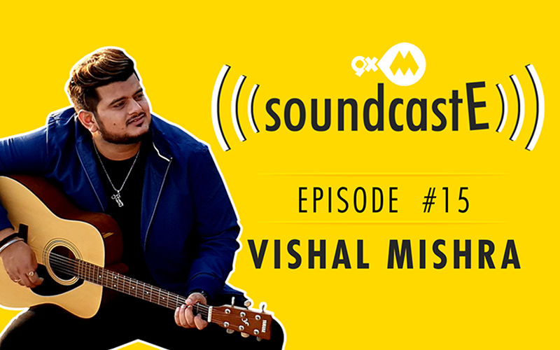 9XM SoundcastE – Episode 15 With Vishal Mishra