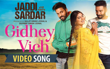 ‘Gidhey Vich’: Jaddi Sardar’s Latest Gidda Number Is Out Now!