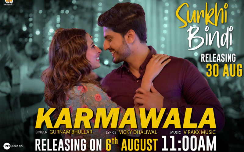 ‘Karmawala’: First Song From Gurnam Bhullar And Sargun Mehta Starrer ‘Surkhi Bindi’ Is Out Now