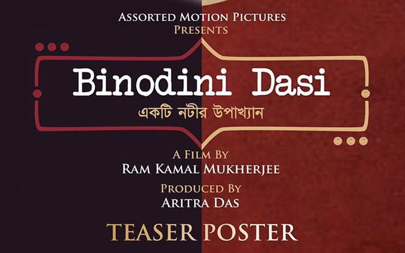 Ram Kamal Mukherjee Announces His Next Film ‘Binodini Dasi’, Releases Teaser Poster