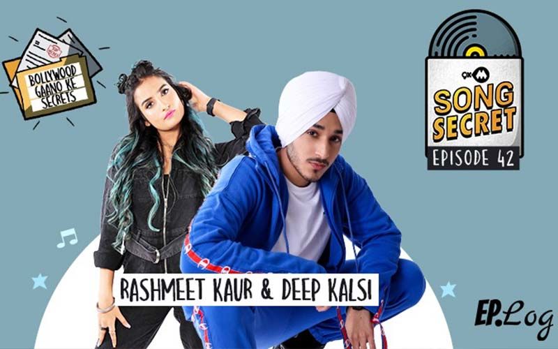 9XM Song Secret Podcast: Episode 42 With Rashmeet Kaur And Deep Kalsi