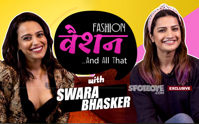 'Sonam Kapoor Messages Me 'EXPLAIN THIS' When She DISLIKES A Look Of Mine,' Says Swara Bhasker- EXCLUSIVE