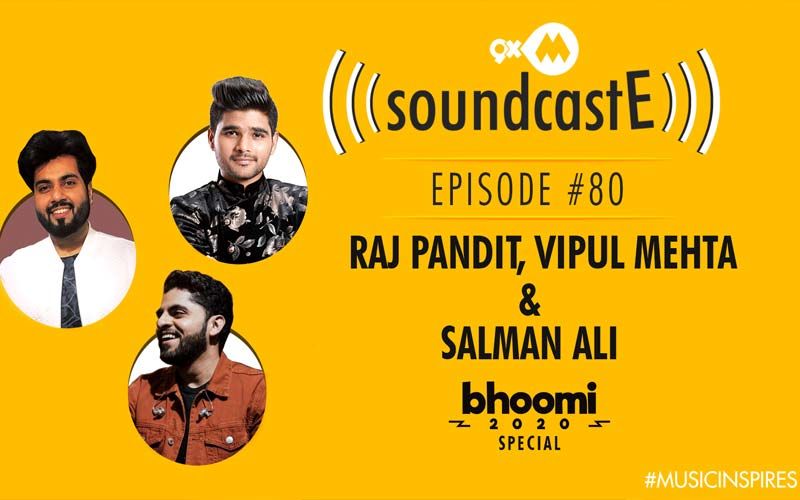 9XM SoundcastE: Episode 80 With Raj Pandit, Vipul Mehta & Salman Ali