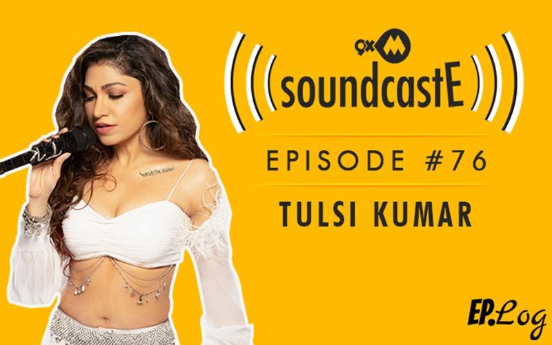 9XM SoundcastE: Episode 76 With Tulsi Kumar