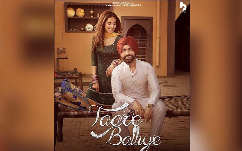Taare Balliye Starring Ammy Virk, Sargun Mehta Crosses 10 Million Views On YouTube