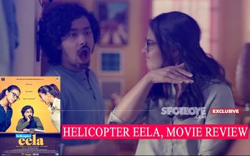 Helicopter Eela, Movie Review: Overbearing Mother And Suffocated Son, But Easy On The Eye And Mind