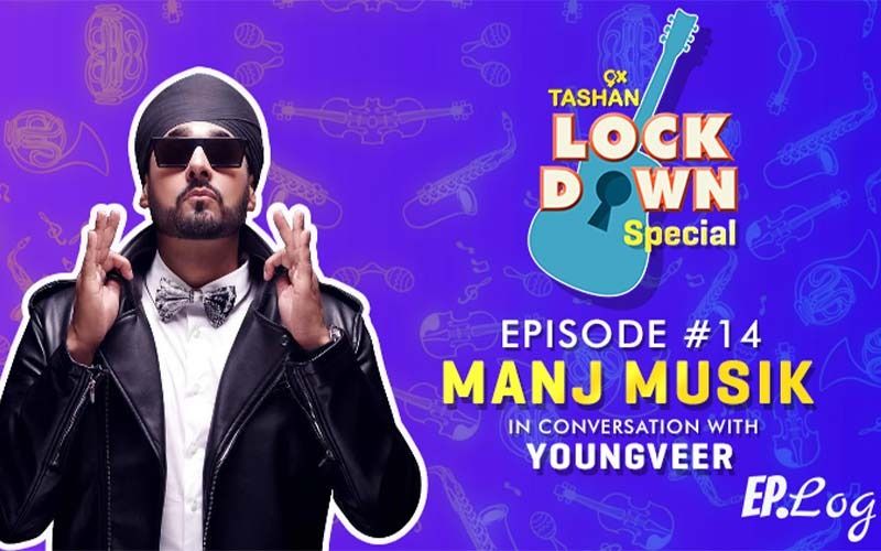 9X Tashan Lockdown Special : Episode 14 With Manj Musik