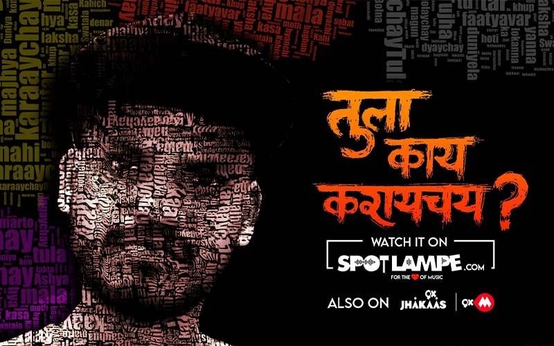 SpotlampE Launches Marathi Hip Hop Tula Kaay Karaaychay By Anant Khamkar; Song Out Now