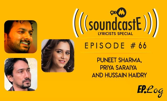 9XM SoundcastE: Episode 66 With Puneet Sharma, Priya Saraiya And Hussain Haidry