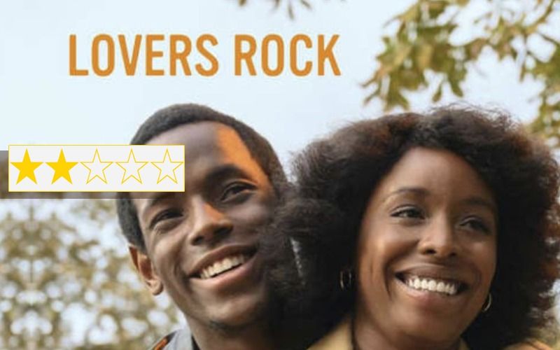 Lovers Rock REVIEW: What’s  The Fuss About This Steve McQueen Film?