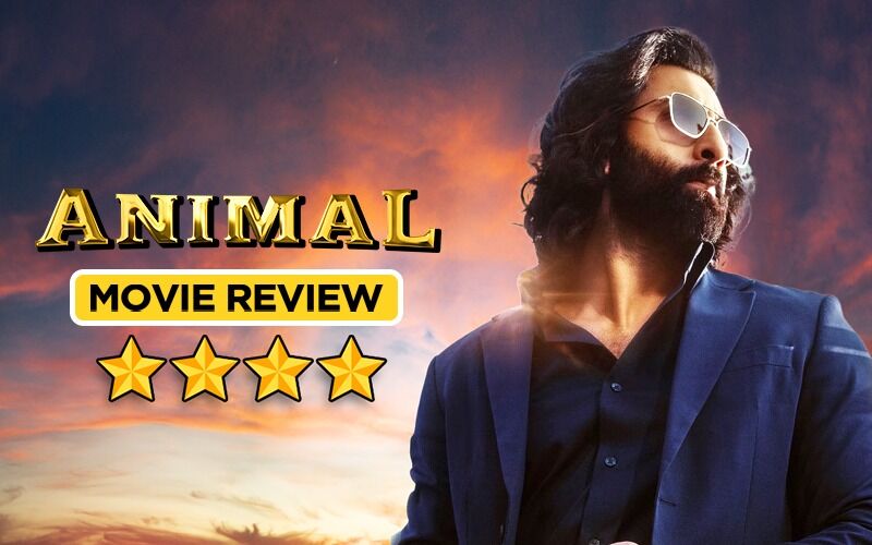 Animal Film REVIEW: Sandeep Reddy Vanga’s Directorial Looks Fabulous; Yet Flawed! But, Where Is Bobby Deol?