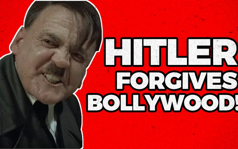 Hitler Has Forgiven Bollywood, Who’re You Forgiving This Forgiveness Day?