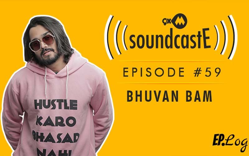 9XM SoundcastE: Episode 59 With Bhuvan Bam